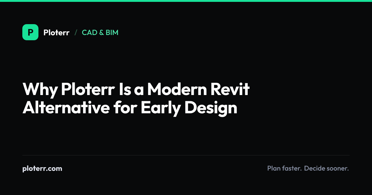 Why Ploterr Is a Modern Revit Alternative for Early Design